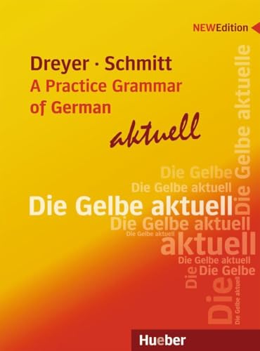 Lehr- und Ubungsbuch der deutschen Grammatik - aktuell: A Practice Grammar of