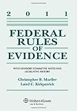 Federal Rules of Evidence 2011 Statutory Supplement