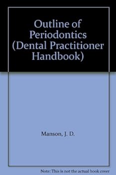 Paperback Outline of Periodontics (DENTAL PRACTITIONER HANDBOOK) Book