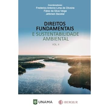 Capa do livro Direitos Fundamentais e Sustentabilidade Ambiental, Vol. II (Portuguese Edition)