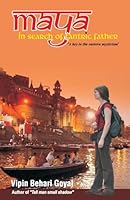 Maya in search of Tantric father~A key to the eastern mysticism 9383562668 Book Cover