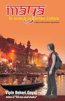 Paperback Maya In search of Tantric father Book