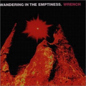 ワンダリング・イン・ジ・エンプティネス