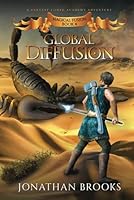 Global DifFusion: A Fantasy LitRPG Academy Adventure (Magical Fusion) B0CXP3MYQB Book Cover