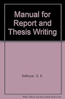 Manual for Report and Thesis Writing B001P8RSV0 Book Cover