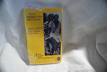 Audio Cassette Keys to Managing Stress, Diet & Exercise Book