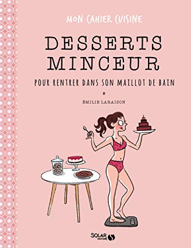 Télécharger Desserts minceur pour rentrer dans son maillot de bain PDF Ebook En Ligne