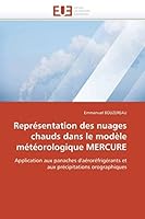 Représentation Des Nuages Chauds Dans Le Modèle Météorologique Mercure 6131519552 Book Cover