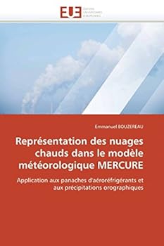 Paperback Représentation Des Nuages Chauds Dans Le Modèle Météorologique Mercure [French] Book