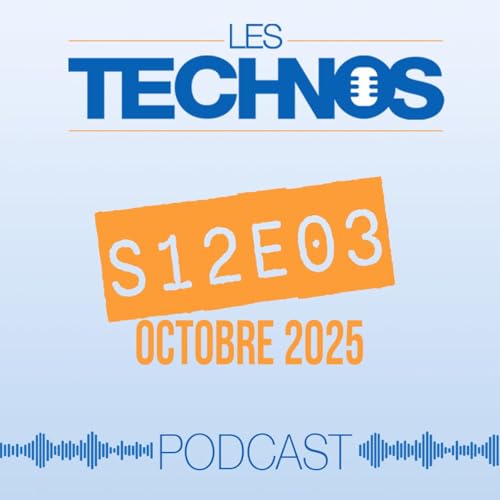 Couverture de Les Technos : Episode du 14 octobre 2025