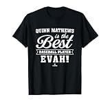 Best Evah Quinn Mathews Prospect Baseball Fan Gear T-Shirt