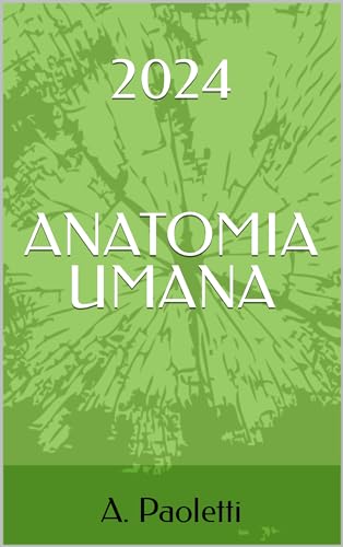 Anatomia umana (Italian Edition)