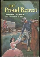 The proud retreat;: A novel of the lost Confederate treasure B0007E6QJ8 Book Cover