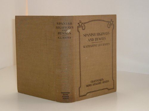 SPANISH HIGHWAYS AND BYWAYS B000855L4C Book Cover