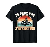 equipement pour pilote karting J'peux pas j'ai karting est la citation excuse parfaite! Un design drôle et original dédié pour tout fan de karting. Rien de tel que ce sport à moteur comme thérapie! Un t-shirt ou pull humoristique qui en fera un objet insolite pour tout pilote karting