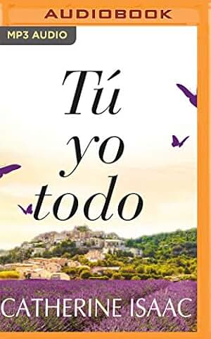 Tú, yo, todo
