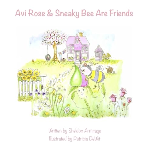 Avi Rose and Sneaky Bee Are Friends