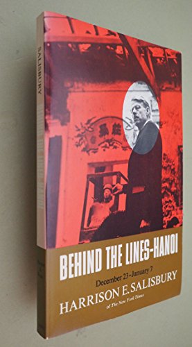 Behind the Lines-Hanoi: December 23, 1966-Janua... B00BLQWQWM Book Cover