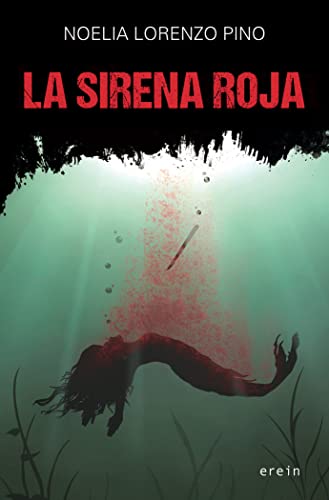 La Sirena Roja: 16 (Cosecha Roja)