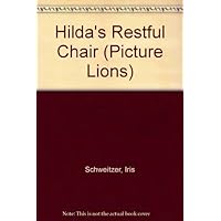 Hilda's Restful Chair (Picture Lions S.)