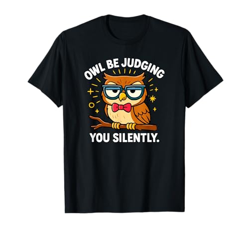 Grumpy Owl Judging Silently Funny Pun Design T-Shirt