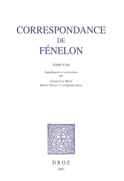 Correspondance. Tome XVIII, suppléments et corrections (French Edition)      Kindle Edition