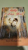 Billy, I Love You! 0971192111 Book Cover