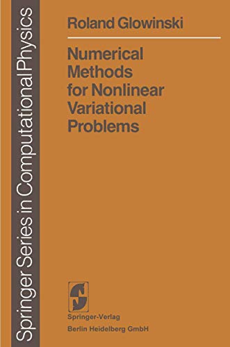 Numerical Methods for Nonlinear Variational Problems (Scientific Computation) view 2