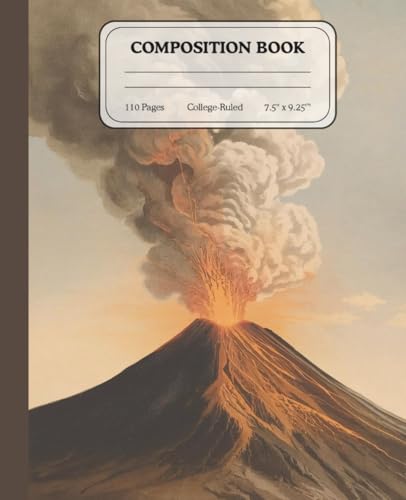 Fiery Volcano Eruption Journal | Composition Notebook for Students | College Ruled Notes | Gift for Nature Lovers: A dramatic landscape-inspired ... daily reflections, and artistic expression