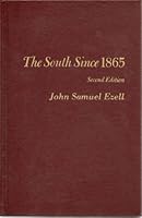 The South Since 1865 Second Edition B000RW92WS Book Cover