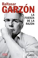La fuerza de la razón 8499920322 Book Cover