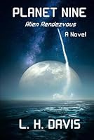 Planet Nine: Alien Rendezvous B08L8VKKBW Book Cover