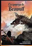 La epopeya de Beowulf: Traducción por Jorge Gonzalez (Spanish Edition)