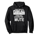 I Didn't Mean to Push All Your Buttons Mute Button