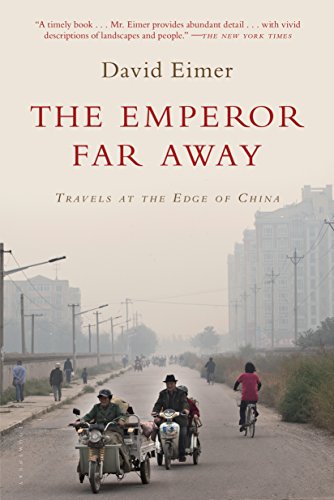 The Emperor Far Away: Travels at the Edge of China (English Edition)