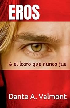 Hardcover EROS: & el ícaro que nunca fue (Spanish Edition) [Spanish] Book