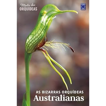 Capa do livro As Bizarras Orquídeas Australianas - Mestre das Orquídeas - Volume 21