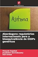 Abordagens regulatórias internacionais para a bioequivalência de OIDPs genéricos (Portuguese Edition) 6200734011 Book Cover