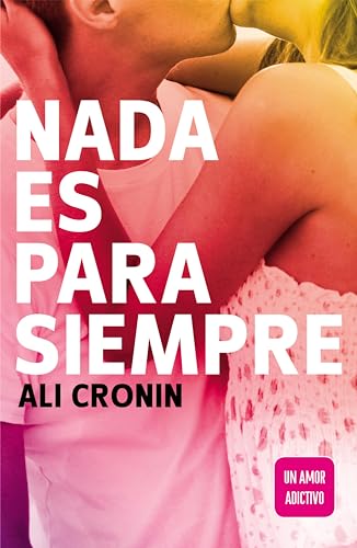 Nada es para siempre