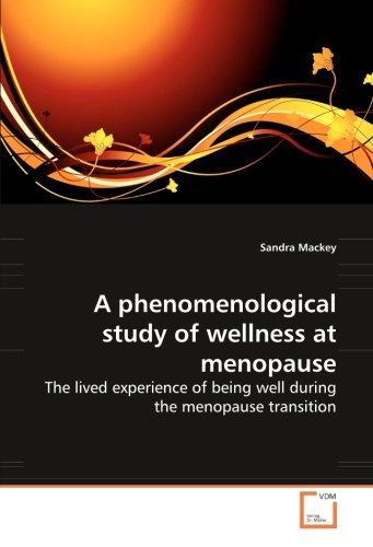 A phenomenological study of wellness at menopause