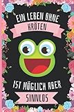 Ein Leben Ohne Kröten Ist Möglich Aber Sinnlos: Kröten Geschenke lustig Kröten liebhaber Notizbuch Humor , 110 Seiten , 6 x 9 Zoll , Notizbuchgeschenk für Kröten liebhaber - Ayenx GERD16 Publishing 
