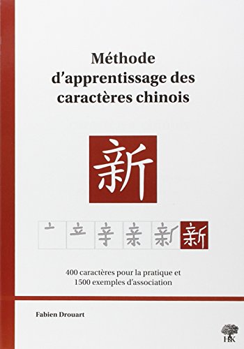 Télécharger Méthode d'apprentissage des caractères chinois livre En ligne