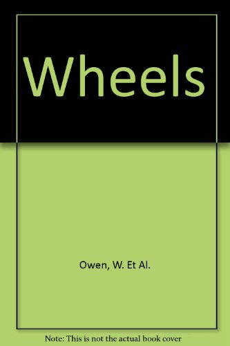 Wheels - Life Science Library B000U9DNPU Book Cover