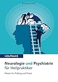 heilpraktiker praxis anmeldung gesundheitsamt berlin  Neurologie und Psychiatrie für Heilpraktiker: Wissen für Prüfung und Praxis