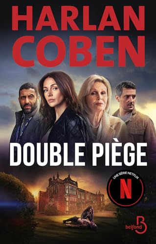 Double Piège - désormais une série Netflix (Belfond noir)
