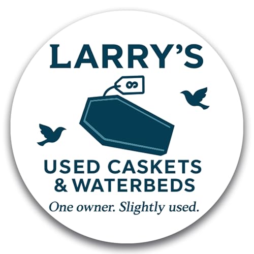Magnet Me Up Larry s Used Caskets & Waterbeds Magnet, One Owner, Slightly Used- 5" Round Funny Car Magnet - Hilarious Magnetic Decal - UV Printed Vinyl, Made in USA, Great Gag Gift