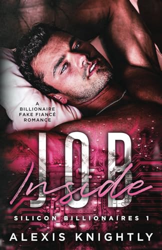 Inside Job: A Billionaire Fake Fiancé Romance