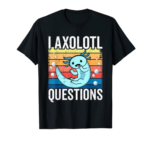 I Axolotl Preguntas Tee Adultos Jóvenes Niños Retro Vintage Camiseta
