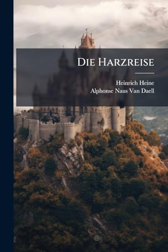 Die Harzreise (German Edition)