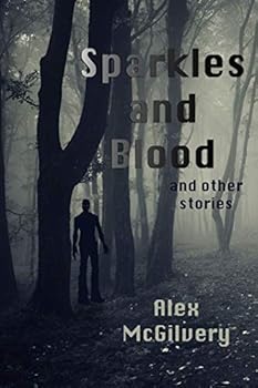 Paperback Sparkles and Blood and other stories Book